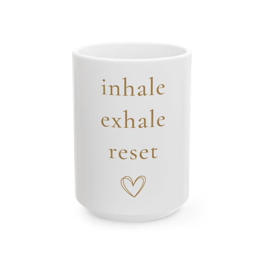 Mindfulness Ceramic Mug (11oz & 15oz)