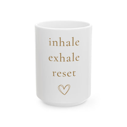 Mindfulness Ceramic Mug (11oz & 15oz)